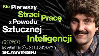 #168 Czy Sztuczna Inteligencja Może Być Świadoma? Neuroinformatyka, ChatGPT - Ziemowit Sławiński