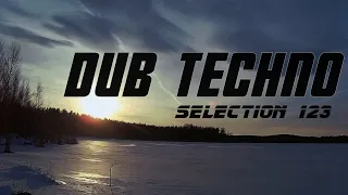 DUB TECHNO || Selection 123 || Free to Explore