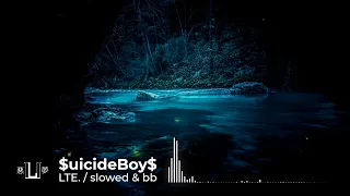 $uicideBoy$ - LTE. (Prodvictor Remix) / slowed & bass boosted