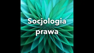 Socjologia prawa  - Wykład 8 - Prawo a ideologia