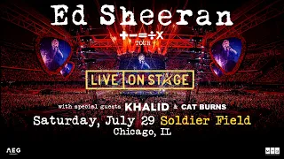 [📺 LIVE] Ed Sheeran with Khalid Soldier Field Chicago [[1080]ᴴᴰ [DOLBY TrueHD]™