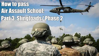 Air assault School Phase 2/Sling loads | How To Pass US Army Air Assault School Part 3