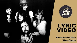 Fleetwood Mac – The Chain (Lyric Video)