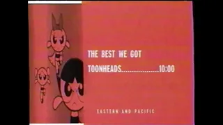 Cartoon Network - Coming Up Next The Best We Got and ToonHeads (Power House era)