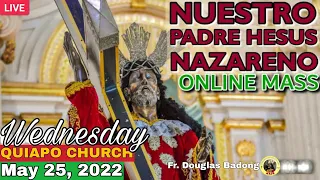 Quiapo Church Live Mass Today Rev. Fr. Douglas Badong (25 May 2022)