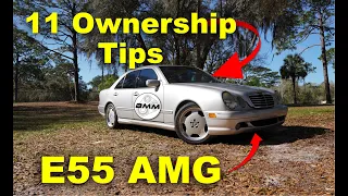 W210 E55 AMG 11 Quick Ownership Tips