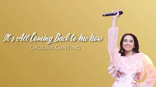 It's All Coming Back to Me Now - Lyodra Ginting