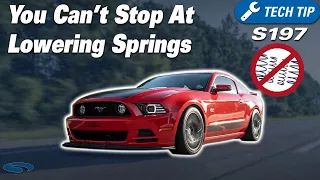 Why You're Lowering Your S197 Mustang Wrong