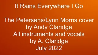 It Rains Everywhere I Go - Cover by Andy Claridge