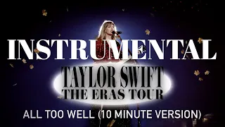 All Too Well (Eras Tour Instrumental w/ Backing Vocals)