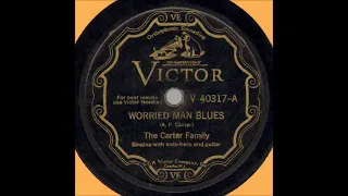 Worried Man Blues ~ The Carter Family (1930)