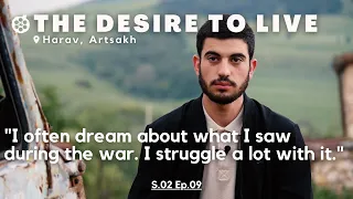 THE DESIRE TO LIVE: Harav, Artsakh DOCUMENTARY (Armenian with English subtitles) S2E9
