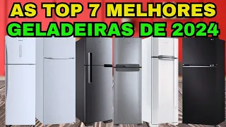 TOP 7 GELADEIRAS🚀AS TOP 7 MELHORES GELADEIRA DE 2024🤦‍MELHOR GELADEIRA FROST FREE🤱