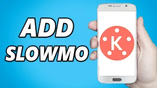 How to Do Slowmotion in Kinemaster! (Easy)