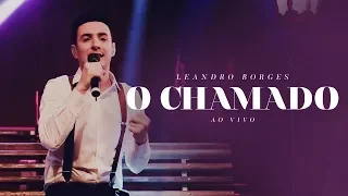 Leandro Borges - O chamado (Ao Vivo)