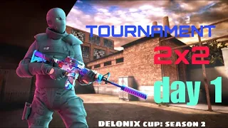 TOURNAMENT 2X2 "DELONIX CUP: SEASON 2" | DAY 1