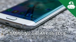 Samsung Galaxy S6 Edge Tips & Tricks