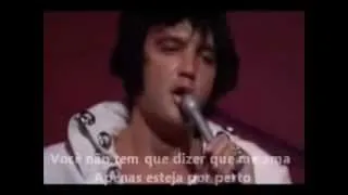 ELVIS PRESLEY   You Don't Have To Say You Love Me Legendada em Português