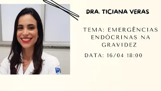 EMERGÊNCIAS ENDÓCRINAS NA GRAVIDEZ