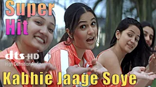 Kabhi Jaage Soye Video Song - Aftab Shivdasani,, Neha, Gracy Singh, Anjala Zaveri - Muskaan 2004