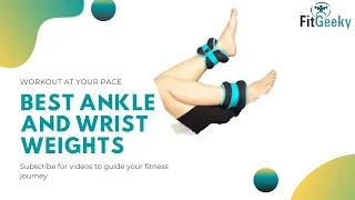 ✅Top 5 Best Ankle And Wrist Weights👍🏻⭐️