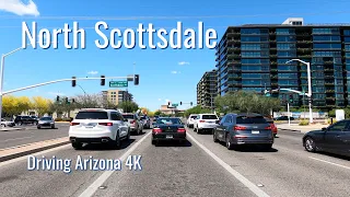Driving North Scottsdale 4K |- Scottsdale Kierland Commons & The Quarter