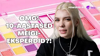 OMG! 10-aastased meigieksperdid?!