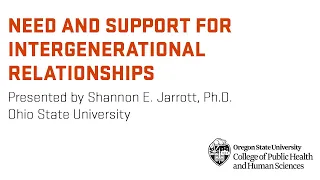 Need and Support for Intergenerational Relationships During COVID and Beyond