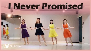 I Never Promised - Line Dance / Beginner