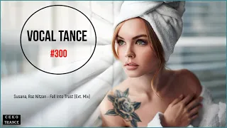 Beautiful Vocal Trance Mix #300