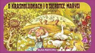 Bajka Muzyczna: O krasnoludkach i o sierotce Marysi