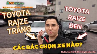 TOYOTA RAIZE một lựa chọn đáng tiền, màu trắng và đen các bác thích màu nào?