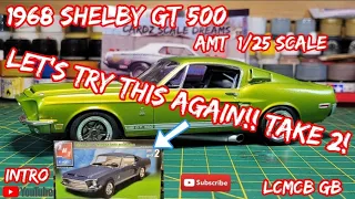 Intro : AMT 1968 Shelby GT500 1/25 scale model kit- Left Coast Model car builds Group build