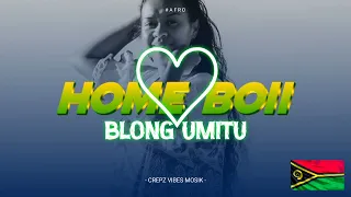 Home Boii - Love Blong Umi2 ( Vanuatu Music )2024. 🇻🇺