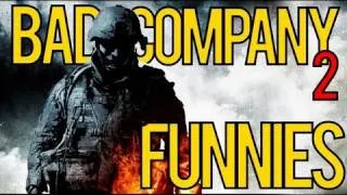 Bad Company 2 Funnies - Episode 3