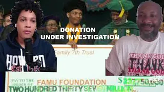 Donor's $237 Million Donation at FAMU Under Investigation