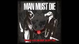 Man Must Die - Peace Was Never An Option [Full Album]