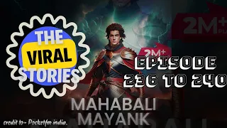 Mahabali Mayank II Episode 236 to 240 II Mayank Ki Kahani II Pocketfm India II