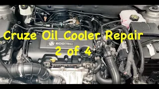 Cruze 1.4 Oil Cooler Repair Step by Step Part 2 of 4