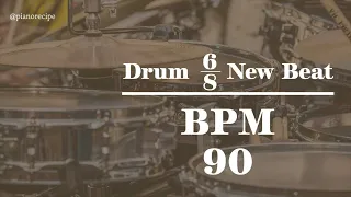 90 BPM NEW  드럼비트 (NEW 6/8 Beat 90 BPM)