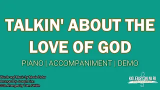 Talkin' 'Bout the Love of God | Piano | Accompaniment | Lyrics