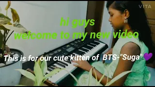 (I need you girl )-BTS song Suga's piano ver in keyboard 💜 💜💜💜💜💜