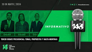 Informativo14: Tercer debate presidencial: Temas, propuestas y hasta mentiras