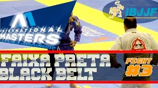 International Masters - Jiu Jitsu Black Belt - Figth #3