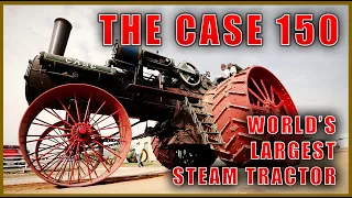 World's Largest Steam Engine Tractor, Case 150, pulling 44 Bottom Plow.