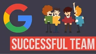 Secrets Of Successful Teamwork: Insights From Google