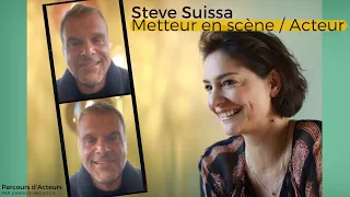 Steve Suissa - Metteur en scène / Acteur