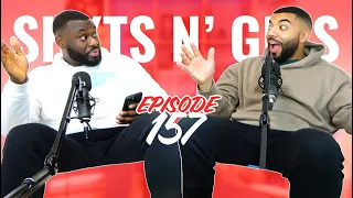 Ep 157 - Cheeks Are Cheeks! | ShxtsnGigs Podcast