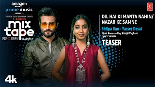 Dil Hai Ki Manta Nahin/ Nazar Ke Samne Teaser Ep-4| Shilpa R & Yasser D | T-Series Mixtape S3|21JULY