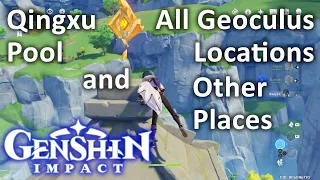 All Geoculus Locations Qingxu Pool and Other Places Genshin Impact